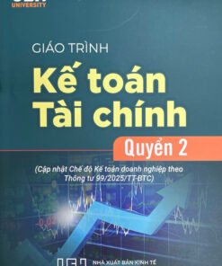 GIÁO TRÌNH KẾ TOÁN TÀI CHÍNH - QUYỂN 2 (Thông tư 99/2025/TT-BTC)